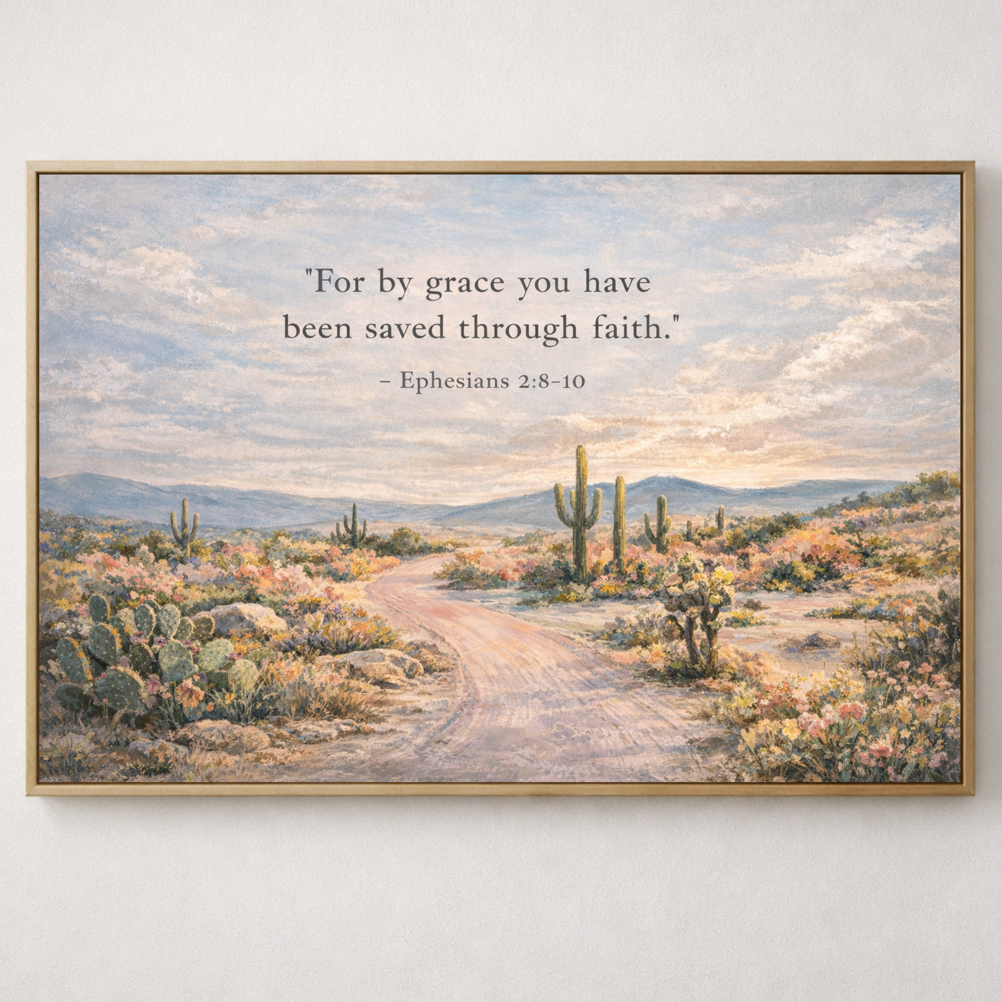 Peaceful Christian landscape art featuring Ephesians 2:8–10 with a desert path, blooming wildflowers, and soft sky tones. 