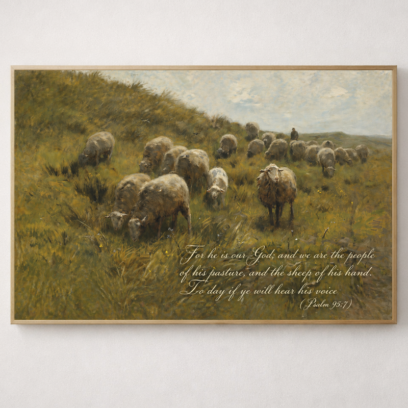 Psalm 95:7 Our Shepherd | Christian Landscape Wall Art