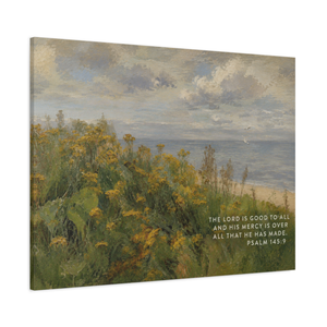 Psalm 145:9 Christian Coastal Wildflower Canvas