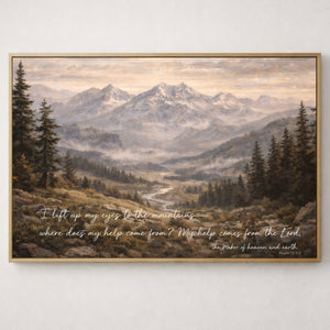 I Lift Up My Eyes To The Mountains | Psalm 121 Canvas